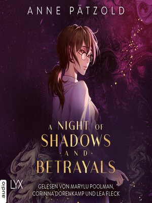 cover image of A Night of Shadows and Betrayals--Night of--Reihe, Teil 2 (Ungekürzt)